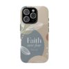 Faith Over Fear Tough Phone Case — Psalm 56:3 Inspirational Protective Cover