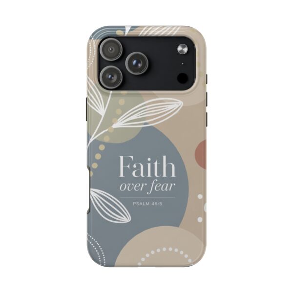 Faith Over Fear Tough Phone Case — Psalm 56:3 Inspirational Protective Cover