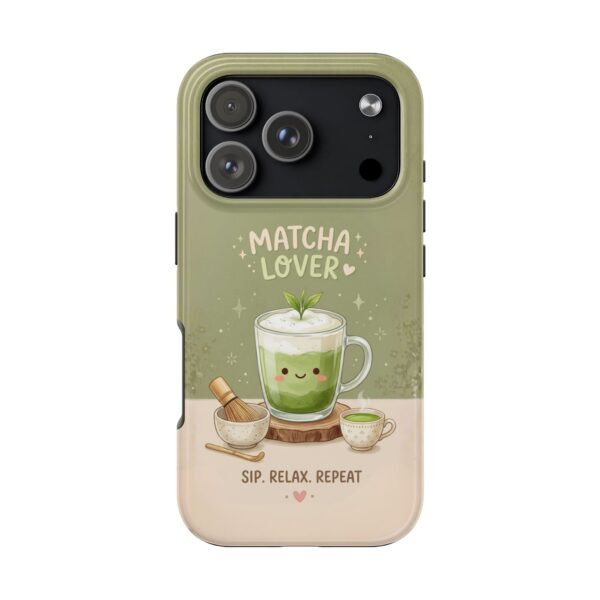 Matcha Lover Tough Phone Case – 'Sip. Relax. Repeat.' Cute Green Tea Protective Case