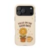 10834924319648036810_2048.jpeg Positive Cozy Vibes Tough Phone Case — “Focus on the Good Days” Sunflower Design