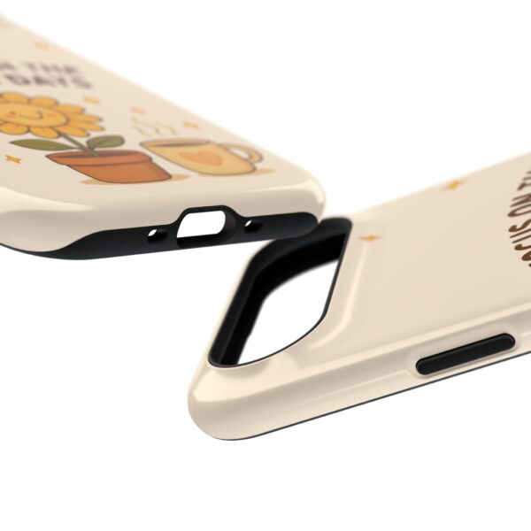 11402975141339768236_2048.jpeg Positive Cozy Vibes Tough Phone Case — “Focus on the Good Days” Sunflower Design