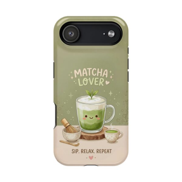 Matcha Lover Tough Phone Case – 'Sip. Relax. Repeat.' Cute Green Tea Protective Case