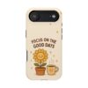 6032620395958118692_2048.jpeg Positive Cozy Vibes Tough Phone Case — “Focus on the Good Days” Sunflower Design