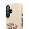 6652610193770766438_2048.jpeg Positive Cozy Vibes Tough Phone Case — “Focus on the Good Days” Sunflower Design